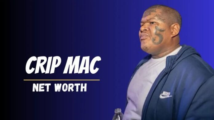 Crip Mac Net Worth Revealed
