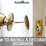How to Install a Decorative Doorknob