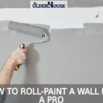 How To Roll-Paint a Wall Like a Pro